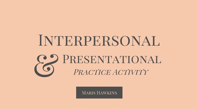 Interpersonal-Presentational